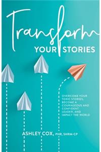 Transform Your Stories