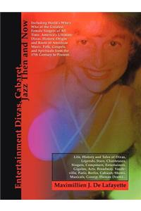 Entertainment Divas, Cabaret, Jazz Then and Now