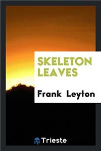 SKELETON LEAVES