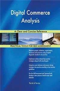 Digital Commerce Analysis A Clear and Concise Reference