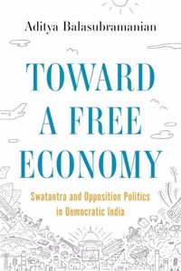 Toward a Free Economy