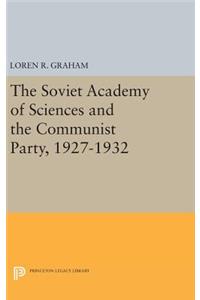 The Soviet Academy of Sciences and the Communist Party, 1927-1932