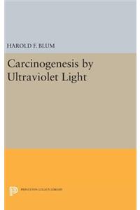 Carcinogenesis by Ultraviolet Light