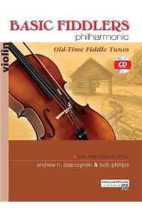 Basic Fiddlers Philharmonic Old-Time Fiddle Tunes
