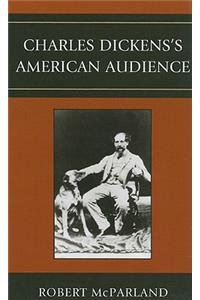 Charles Dickens's American Audience