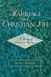 Marriage and Christian Life