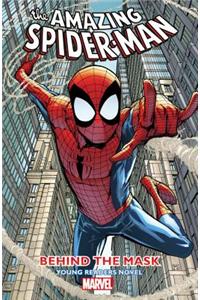 Amazing Spider-Man - Behind the Mask: Young Readers Novel