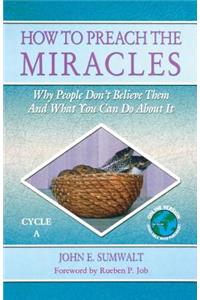 How to Preach the Miracles