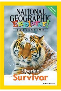 Explorer Books (Pioneer Science: Animals): Siberian Survivor