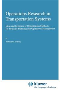 Operations Research in Transportation Systems