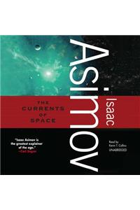 The Currents of Space Lib/E