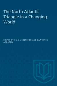 North Atlantic Triangle in a Changing World