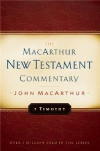 2 Timothy MacArthur New Testament Commentary