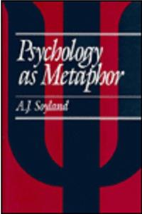 Psychology as Metaphor