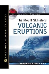 Mount St. Helens Volcanic Eruptions