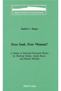 Free Soul, Free Woman?