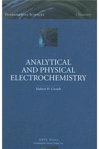 Analytical and Physical Electrochemistry