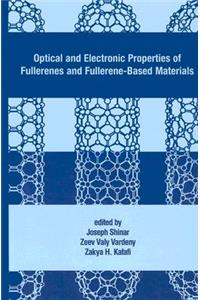 Optical and Electronic Properties of Fullerenes and Fullerene-Based Materials