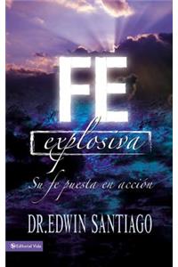 Fe Explosiva