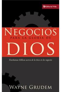 Negocios Para La Gloria de Dios