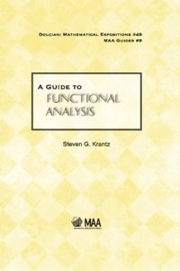 A Guide to Functional Analysis