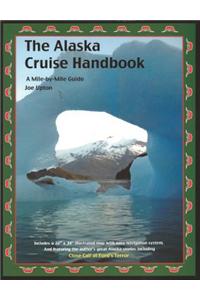The Alaska Cruise Handbook