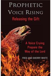 Prophetic Voice Rising