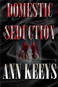 Domestic Seduction
