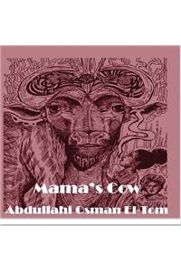 Mama's Cow