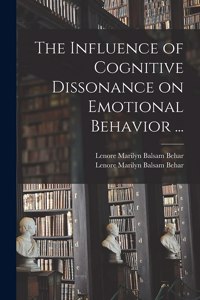 Influence of Cognitive Dissonance on Emotional Behavior ...