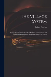The Village System