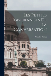 Les petites ignorances de la conversation