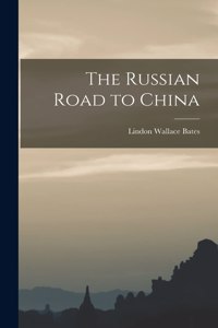 Russian Road to China