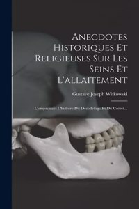 Anecdotes Historiques Et Religieuses Sur Les Seins Et L'allaitement