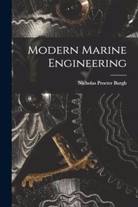 Modern Marine Engineering