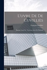 L'uvre De De Cuvilliès