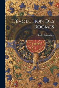 L'évolution Des Dogmes