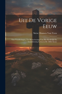 Uit De Vorige Eeuw