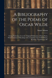 Bibliography of the Poems of Oscar Wilde