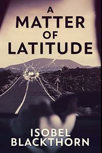 A Matter Of Latitude