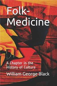 Folk-Medicine