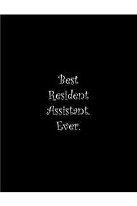 Best Resident Assistant. Ever