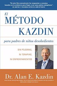 Metodo Kazdin para Padres de Niños Desobedientes