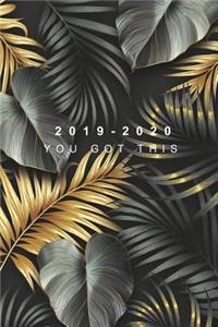 2019-2020 You Got This