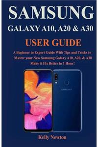 Samsung Galaxy A10, A20 & A30 User Guide