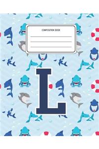 Composition Book L: Shark Animal Pattern Composition Book Letter L Personalized Lined Wide Rule Notebook for Boys Kids Back to School Preschool Kindergarten and Element