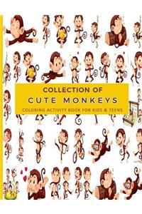 Collection of Cute Monkeys Coloring Activity Book For Kids & Teens