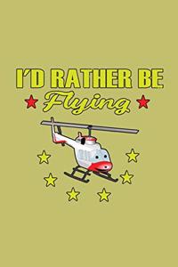 I'D Rather Be Flying