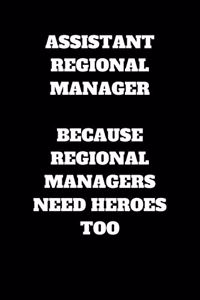 Assistant Regional Manager Because Regional Managers Need Heroes Too