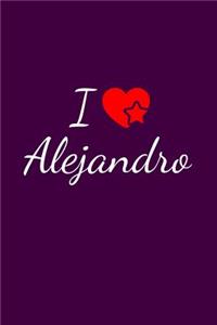 I love Alejandro